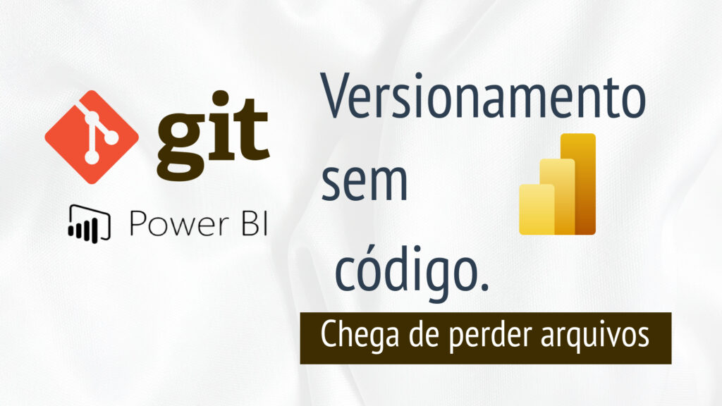 Integração DevOps – Git – Power bi